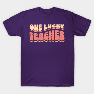 One lucky teacher T-Shirt